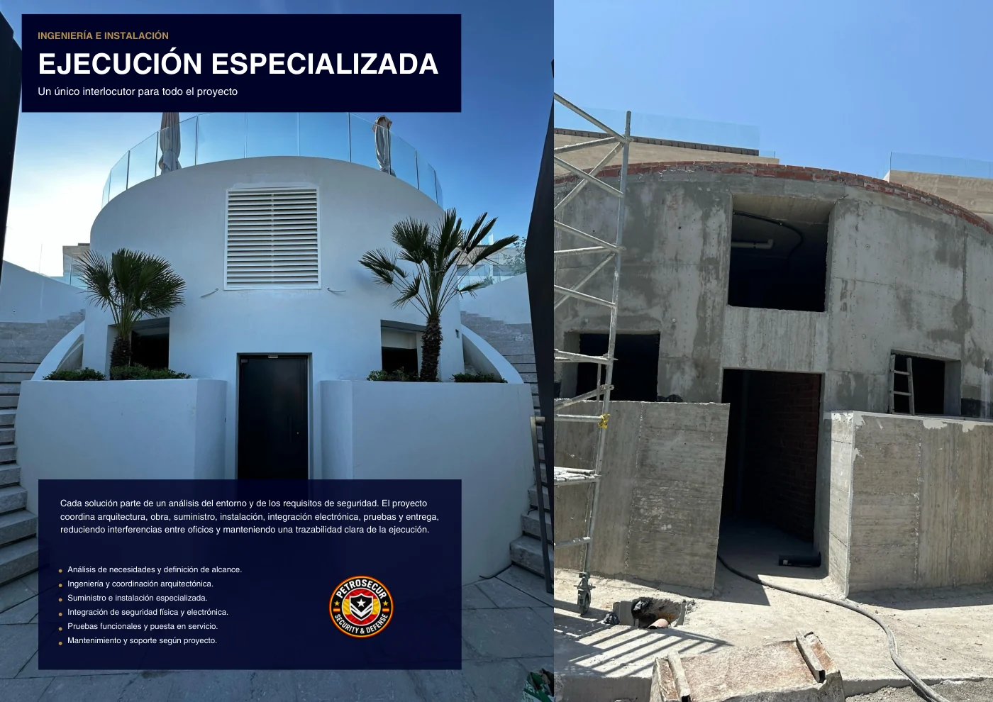Ejecución especializada: el refugio terminado y el mismo refugio en fase de obra.